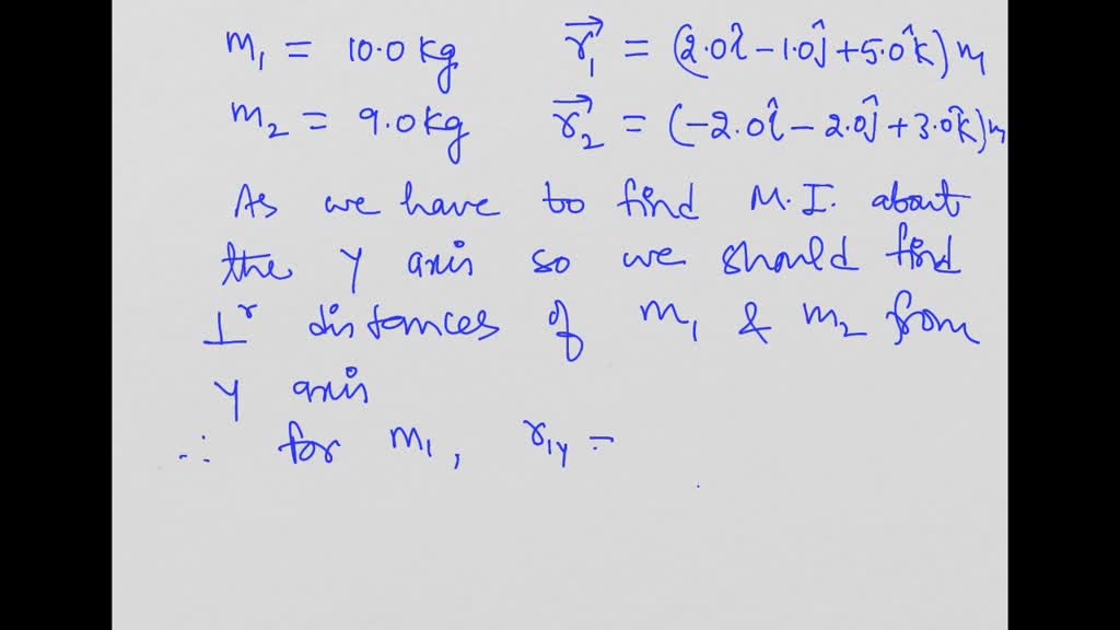 Solved: A 10.0-kg Mass Is Located At The 2.0 M I-1.0 M J+5.0 M K. A 9.0 