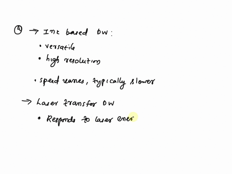 1-a-with-reference-to-direct-write-dw-technologies-compare-and-contrast-between-i-ink-based-dw-andii-laser-transfer-dw-b-what-are-the-key-benefits-and-drawbacks-of-ink-based-approaches-to-dw-33756