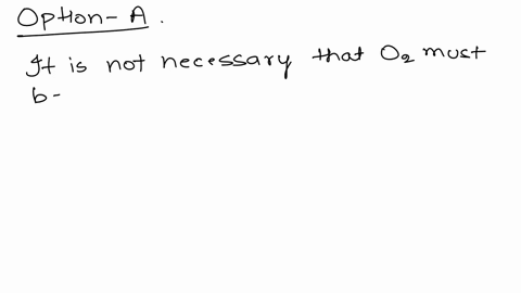 which-of-the-following-statements-is-incorrect-a-oxidation-reduction-reaction-is-a-process-in-which-o2-must-be-present-b-in-a-redox-reaction-the-total-number-of-electrons-gained-by-a-chemica-19016