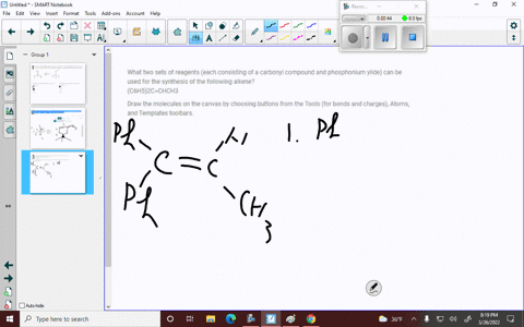 what-two-sets-of-reagents-each-consisting-of-a-carbonyl-compound-and-phosphonium-ylide-can-be-used-for-the-synthesis-of-the-following-alkene-c6h52cchch3-draw-the-molecules-on-the-canvas-by-choosing-2