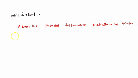 what-is-a-bond-in-your-own-words-economics-65924