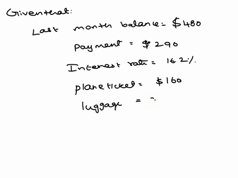 use-the-unpaid-balance-method-to-find-the-finance-charge-on-the-credit-card-account-last-months-balance-the-payment-the-annual-interest-rate-and-any-other-transactions-are-given-last-months-73649
