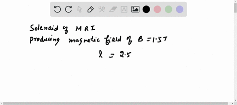 an-mri-magnetic-resonance-imaging-solenoid-produces-a-magnetic-field-of-15-mathrmt-the-solenoid-is-2-55054