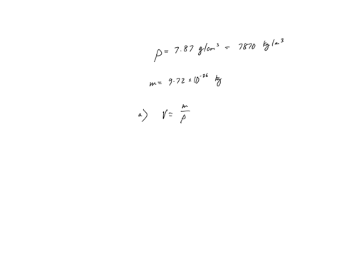 027-iron-has-a-density-of-787-gcm-and-the-mass-of-an-iron-atom-is-927-x-10-2kg-if-the-atoms-are-spherical-and-tightly-packed-a-what-is-the-volume-ol-an-iron-atom-and-6-what-is-the-distance-b-25655