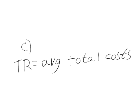 1617-question-completion-status-question-16-which-of-the-following-describes-the-breakeven-point-a-total-revenue-explicit-costs-b-total-revenue-marginal-costs-total-revenue-average-total-cos-44582