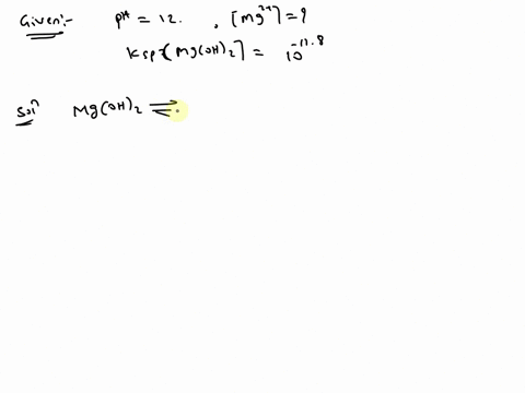what-is-the-maximum-concentration-of-mg2-that-can-exist-in-solution-at-ph-12-how-much-hardness-does-this-represent-expressed-as-mgl-caco3-ksp-10-118-for-mgoh2s-37562
