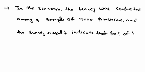 a-survey-of-4000-americans-found-that-80-agreed-with-the-president-on-a-certain-issue-identify-the-population-a-all-americans-b-the-4000-americans-interviewed-c-all-american-voters-d-the-320-15965