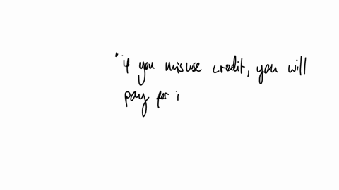 5-of-23-concepts-completed-multiple-cholce-ouestion-why-should-you-cave-how-to-urie-credet-youdont-bove-to-worfy-about-misusing-credit-becaube-you-can-alesya-pary-it-off-with-your-income-and-inkresie