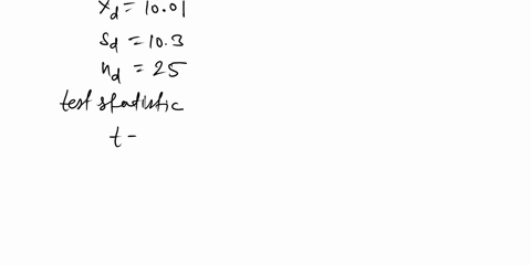 use-a-t-distribution-and-the-given-matched-pair-sample-results-to-complete-the-test-of-the-given-hypotheses-assume-the-results-come-from-random-samples-and-if-the-sample-sizes-are-small-assu-27848
