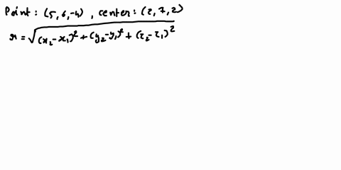 tutorial-exercise-find-an-equation-of-the-sphere-determined-by-the-given-information-passes-through-the-point-5-6-4-center-2-7-2-part-of-3-recall-that-the-equation-of-sphere-with-radius-and-64326