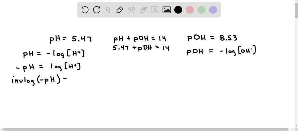 Solved: [#t] = Calculate The [h+] Nd The [oh-] Of A Solution With A Ph 