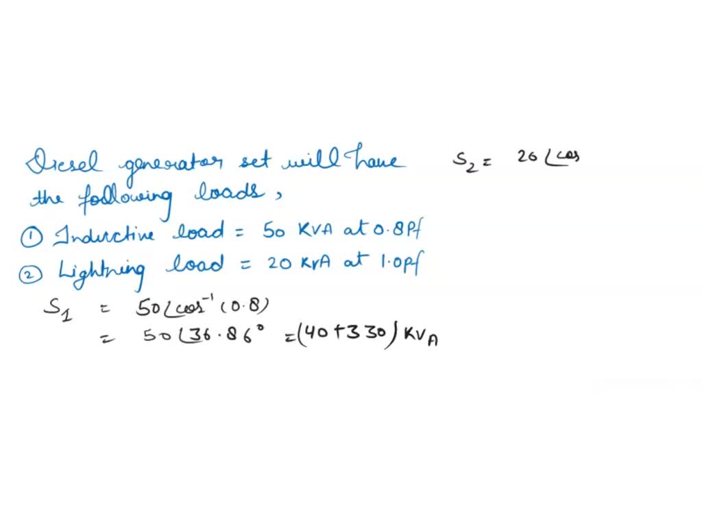 SOLVED: 1. A Standby Diesel Generator Set Will Have The Following Loads ...