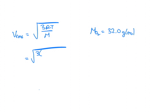 calculate-the-root-mean-square-velocity-in-ms-for-an-oxygen-molecule-at-470-c-the-universal-gas-constant-r8314-jmolk-42078