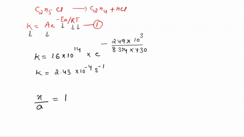 ethyl-chloride-vapor-decomposes-by-the-first-order-reaction-c2h5clc2h4hcl-c-2-h-5-c-l-c-2-h-4-h-c-l-the-activation-energy-is-249-kjmol-k-j-m-o-l-and-the-frequency-factor-is-161014s1-16-10-14-98047