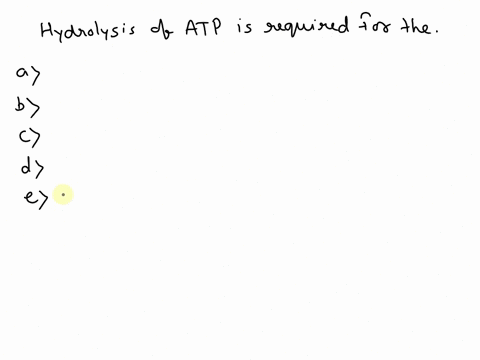 hydrolysis-of-atp-is-rcquired-for-the-formation-of-phosphatidate-from-gap-activation-of-diacylglycerol-activation-of1-ethanolamine-activation-of-inositol-tormation-of-ccramide-30867