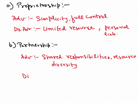 what-are-the-main-advantages-of-a-proprietorships-b-partnerships-and-c-limited-liability-companies-what-are-the-disadvantages-of-partnership-over-a-limited-liability-company-form-of-organiza-58604
