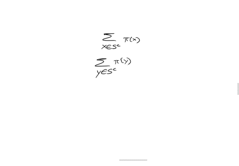 show-that-if-sum_x-in-sc-pixsum_y-in-sc-piy-for-any-s-subset-omega