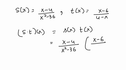 refer-to-functions-and-find-the-indicated-function-and-write-the-domain-in-interval-notation-x-4-x-6-s-x-tx-x-36-4-x-part-0-2-part-1-of-2-sx-19183