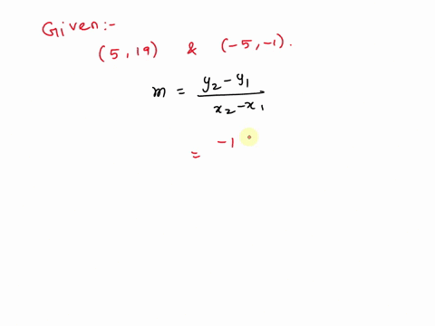 please-help-me-solve-this-find-the-point-slope-equation-for-the-line-that-passes-through-the-points-5-19-and-5-1_-use-the-first-point-in-your-equation-y-jx-enter-46495