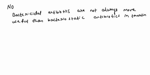 beretcrividal-are-bactericidal-antibiotic-together-u-iotics-meea-more-it-possible-t0-combine-considering-how-bacteriostatic-1-h-1-antibiotics-55874