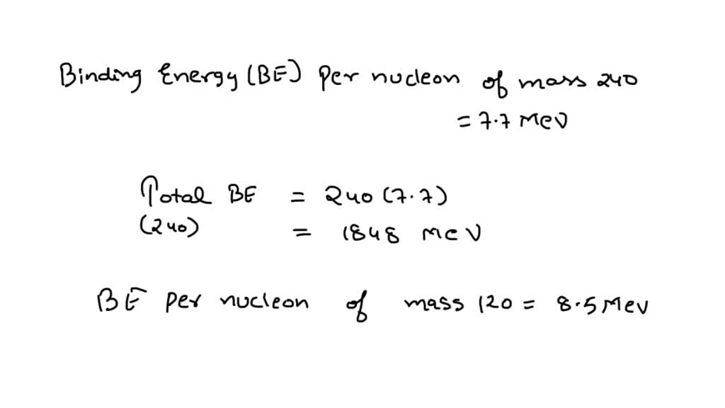 SOLVED: Use the graph of binding energy to estimate the total energy ...