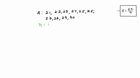 given-a-data-set-of-a-21222324252527282990-find-the-mean-median-and-mode-for-the-given-data-set-round-your-answers-to-3-decimal-places-65465