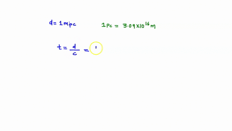 how-long-has-it-taken-the-light-from-a-galaxy-1-mpc-away-to-reach-us-52432