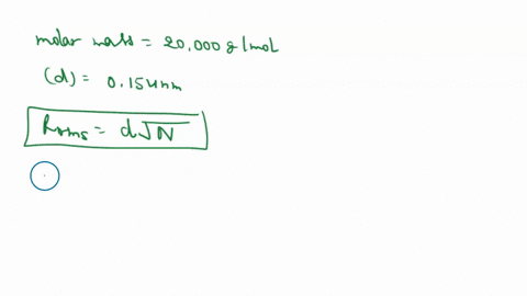 calculate-the-root-mean-square-end-to-end-distance-for-the-polyethylene-oxide-with-molar-mass-20000-gmol-assuming-that-the-macromolecule-behaves-as-a-a-freely-jointed-b-volumeless-real-polym-67388