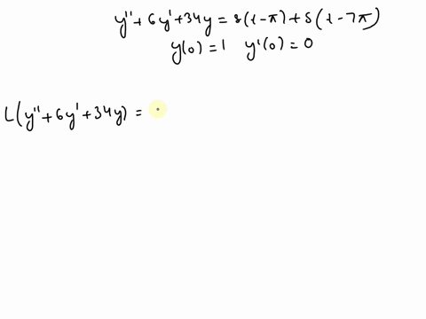 use-the-laplace-transform-to-solve-the-given-initial-value-problem-y-6y-34y-t-t-7-y0-1-y0-0-52887