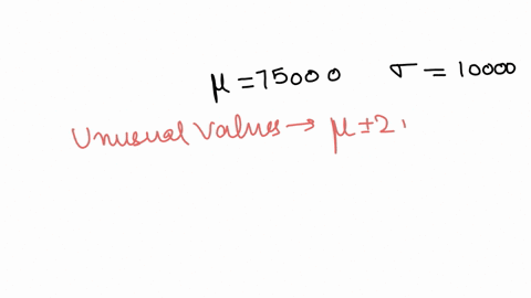 the-average-salary-of-a-civil-engineer-is-75000-with-a-standard-deviation-of-10000-find-the-salary-ranges-for-unusual-salaries