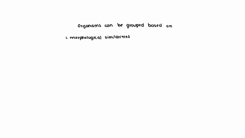 a-taxon-is-any-group-of-organisms-that-is-given-a-formal-taxonomic-name-give-three-separate-ways-in-which-organisms-can-be-grouped-together-based-on-their-relationship-or-by-descent