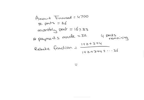 you-are-the-loan-department-supervisor-for-a-bank-this-installment-loan-is-being-paid-off-early-and-it-is-your-task-to-calculate-the-rebate-fraction-the-finance-charge-rebate-in-and-the-payo-88516