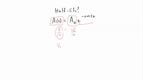 find-the-half-life-of-a-radioactive-element-which-decays-according-to-the-function-ata0e0017t-where-t-is-the-time-in-years-16631