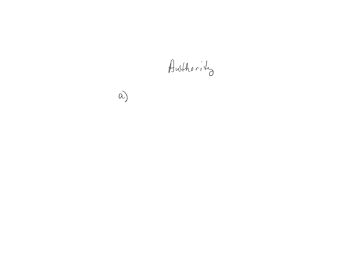 authority-is-best-described-as-a-guarantee-to-anyone-who-holds-high-office-b-strength-to-impose-ones-will-c-possession-of-legitimate-power-d-having-several-admirers