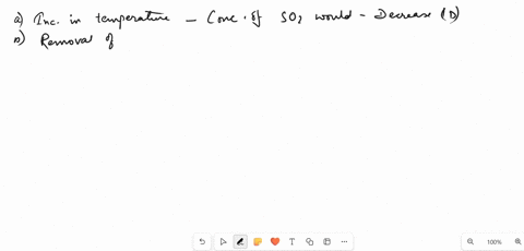 given-the-following-gaseous-reaction-at-equilibrium-2-sozg-0zg-2-so3e-effect-would-be-noted-on-the-concentration-if-the-forward-reaction-is-exothermic-what-sozte-when-each-of-the-following-i-98118