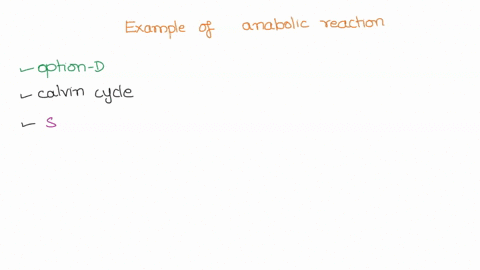 which-of-the-following-is-an-example-of-an-anabolic-reaction-choose-one-glycolysis-b-pentose-phosphate-pathway-c-tca-cycle-d-calvin-cycle-22458