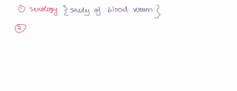 examinc-the-basis-sevcral-seralogical-tests-by-compleling-each-genience-2-gonotypr-serobgy-serology-branch-o-immunology-that-traditionally-deals-with-silro-t-dingnosuc-iosling-tum-specitkdy-41745