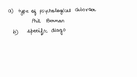 1psychological-disorders-analysis-of-a-particular-case-phil-berman-discuss-the-atype-of-psychological-disorder-experienced-by-berman-bthe-major-symptoms-of-this-disorder-cthe-causal-basis-of-07487