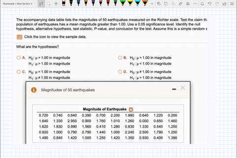 the-accompanying-data-table-lists-the-magnitudes-of-50-earthquakes-measured-on-the-richter-scale-test-the-claim-th-population-of-earthquakes-has-a-mean-magnitude-greater-than-100-use-a-005-s-22285