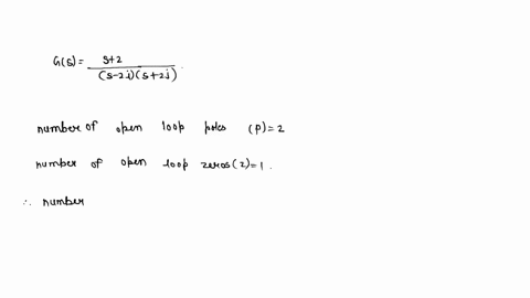 problem-3-consider-the-root-locus-kgs-0-where-k-0-and-gs-2js-2j-with-j-1-find-the-break-in-and-break-away-points-on-the-real-axis-whcre-applicable-hint-not-all-your-algebraic-solutions-may-b-69667