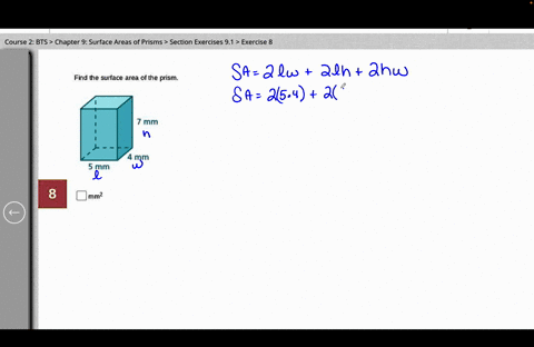 please-help-find-the-surface-area-course-2-bts-chapter-9-surface-areas-of-prisms-section-exercises-91-exercise-8-find-the-surface-area-of-the-prism-mm-mm-5-mm-8-mm2-26166