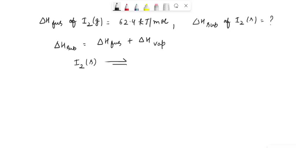 SOLVED: The standard enthalpy of formation of gaseous molecular iodine ...