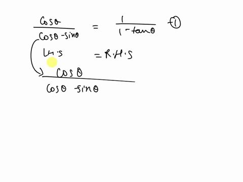 establish-ihe-identity-cos-cos-sin-tan-write-the-left-side-as-an-equivalent-expression-with-in-the-numerator-do-not-simplify-write-the-denominator-of-the-previous-step-as-a-difference-of-two-47447