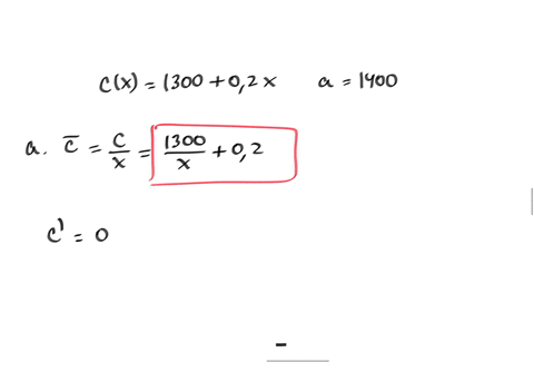 find-the-average-cost-and-marginal-cost-functions-determine-the-average-and-marginal-cost-when-xa-interpret-the-values-obtained-in-part-b-cx-1300-02x0xs-5000-a-1400-the-average-cost-function-08063
