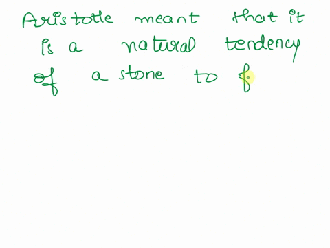 what-does-aristotle-mean-when-he-says-thus-a-stone-that-naturally-tends-to-fall-downwards-cannot-be-habituated-or-trained-to-rise-upwards-it-is-neither-by-nature-then-nor-in-defiance-of-natu-81008