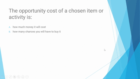 the-opportunity-cost-of-a-chosen-item-or-activity-is-a-how-much-money-it-will-cost-b-how-many-chances-you-will-have-to-buy-it-c-the-value-of-the-best-alternative-you-must-up-d-the-cost-of-th-60456