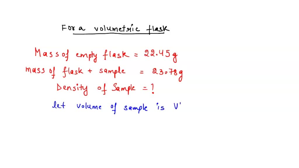 SOLVED Mass of empty volumetric flask = 22.4521 g; Mass of volumetric