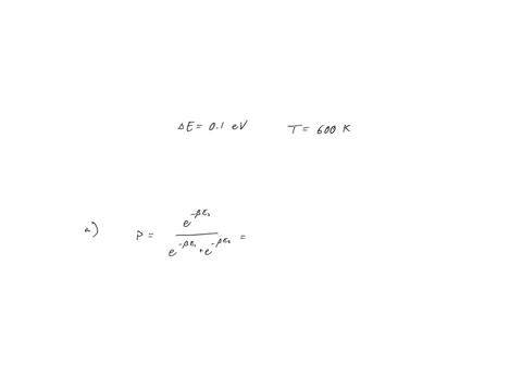 a-system-with-just-two-energy-levels-is-in-thermal-equilibrium-with-a-heat-reservoir-at-temperature-600-k-the-energy-gap-between-the-level-is-01-ev-find-a-the-probability-that-the-system-is-in-the-hig