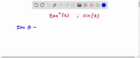 write-the-first-expression-in-terms-of-the-second-if-the-termina-point-determined-by-t-is-in-the-given-quadrant-tant-sinft-any-quadrant-tant-28042