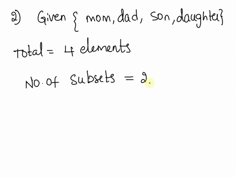 write-true-or-false-for-the-followving-statement-let-a-357911-13-b-359-11-c5913-every-element-of-c-is-also-an-element-of-a-ansver-bue-find-the-number-of-subsets-of-the-set-mon-dad-daughter-a-19666